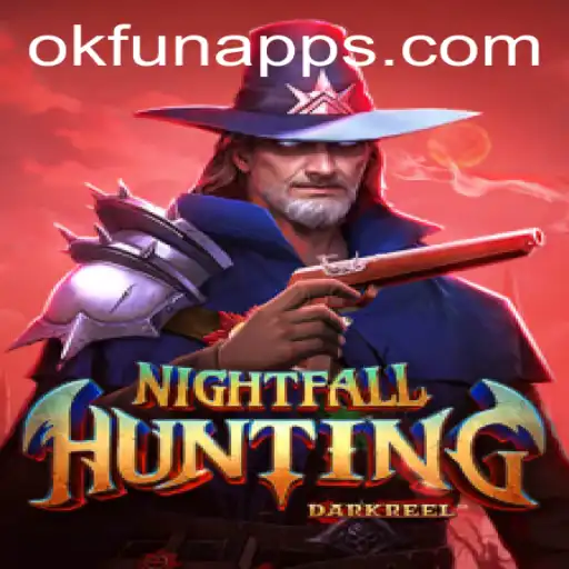 Exploring the World of NightfallHunting: A Thrilling Adventure in Ok Fun Games